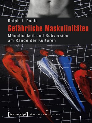 cover image of Gefährliche Maskulinitäten
